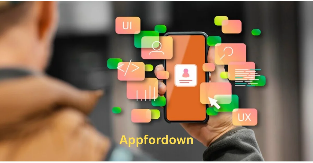 The Complete Guide to Appfordown: A Revolution in Mobile App Downloading