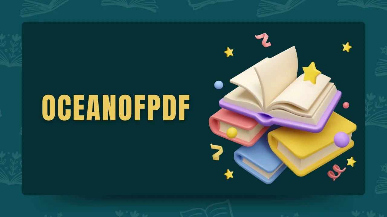 OceanofPDF: An In-Depth Review and Explanation in 2024