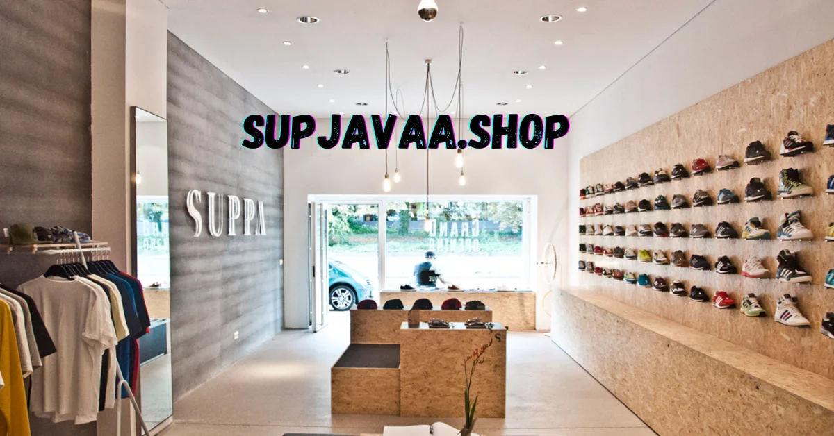 supjavaa.shop: Everything you need to know