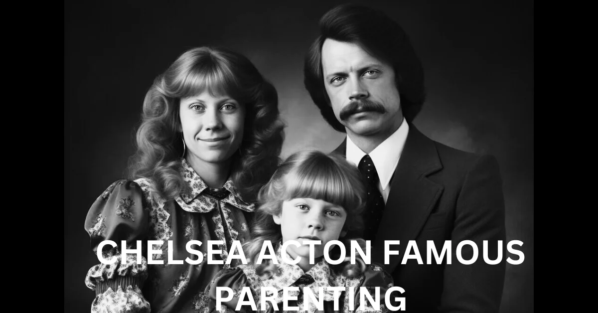 Chelsea Acton Famous Parenting: Compassion and Meditation