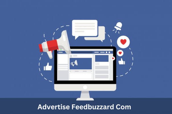 Advertise Feedbuzzard Com: A Smart Move For Reaching Your Target Audience