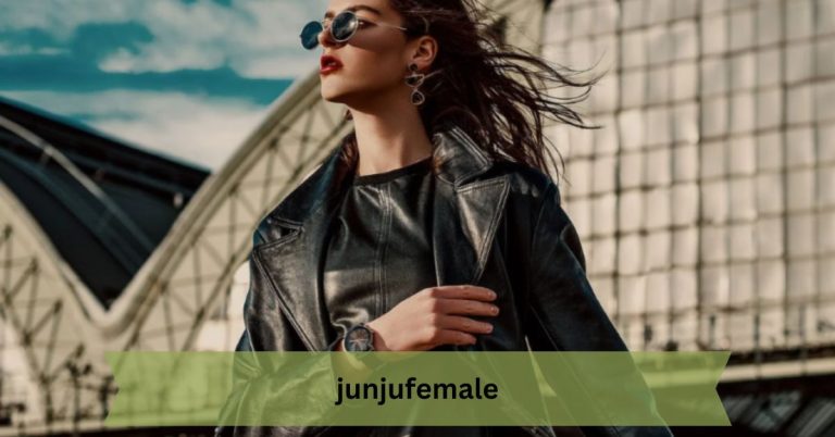 Junjufemale: Discovering Its Meaning and Significance - Cultural Insight