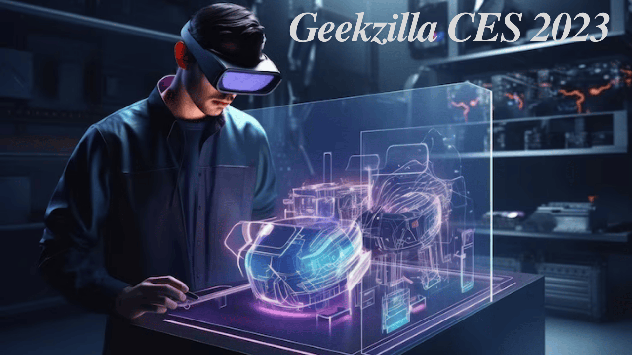 Geekzilla CES 2023: Innovations Unveiled 