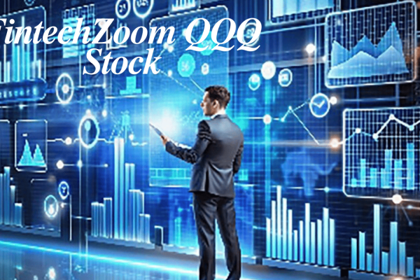 FintechZoom QQQ Stock: A Deep Dive into Tech-Driven Market Growth