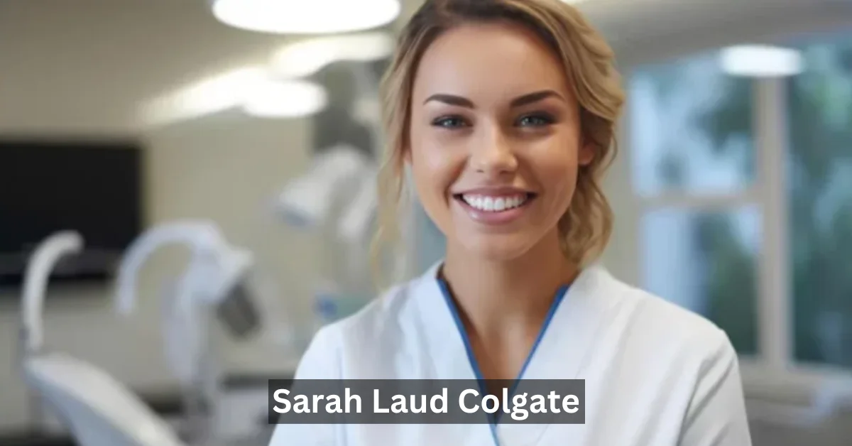 The Life and Legacy of Sarah Laud Colgate: A Philanthropic Icon