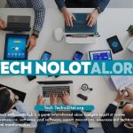 Tech nolotal.org: Empowering the Future of Technology