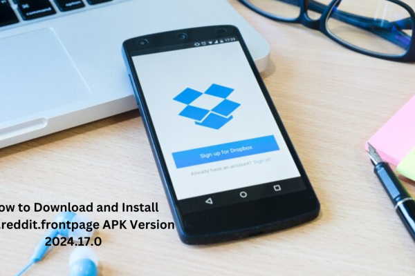 How to Download and Install com.reddit.frontpage APK Version 2024.17.0
