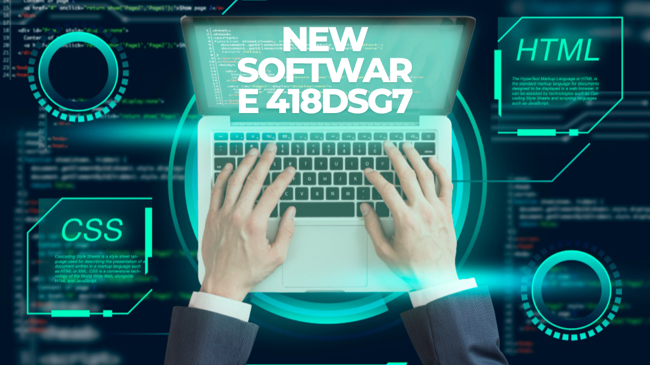 New Software 418dsg7: What You Need to Know